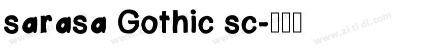 sarasa Gothic sc字体转换